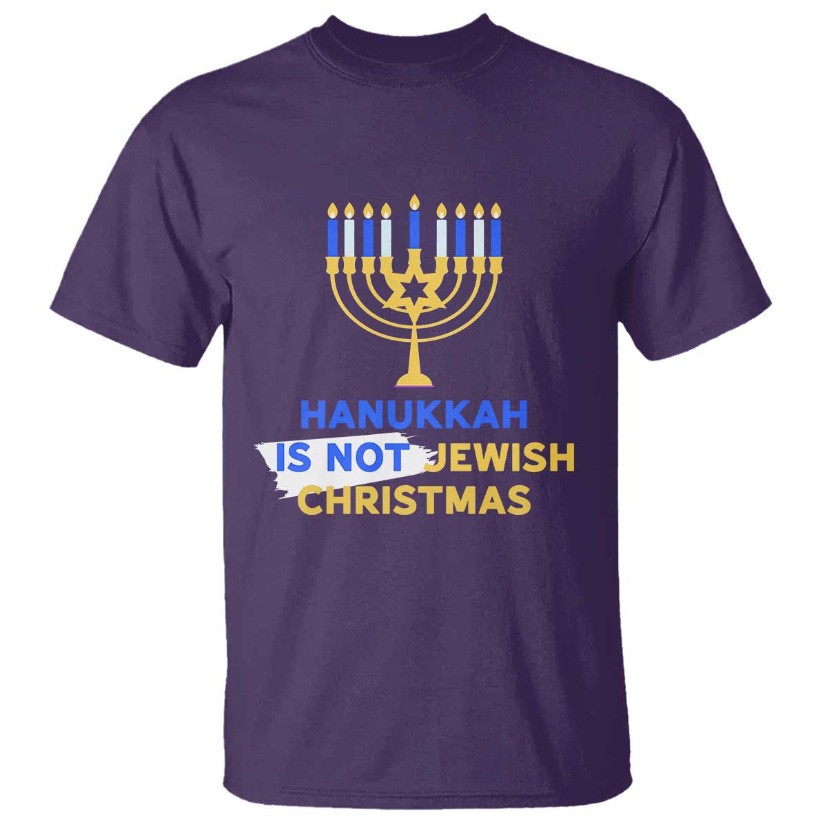 Funny Hanukkah Is Not Jewish Christmas T Shirt Chanukah Menorah TS11 Purple Print Your Wear