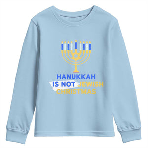 Funny Hanukkah Is Not Jewish Christmas Youth Sweatshirt Chanukah Menorah TS11 Light Blue Print Your Wear