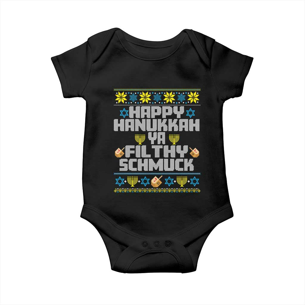 Happy Hanukkah Ya Filthy Schmuck Baby Onesie Funny Hanukkah Christmas Movie TS11 Black Print Your Wear