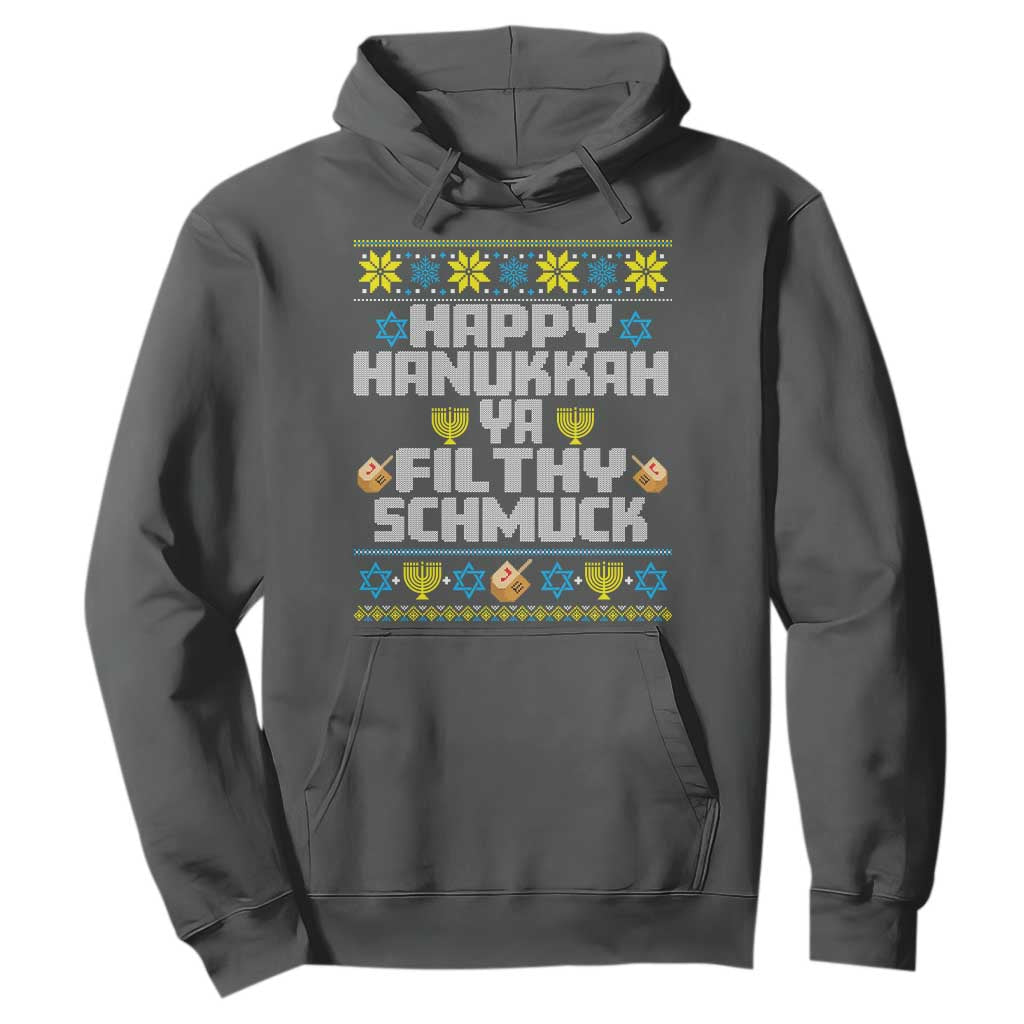Happy Hanukkah Ya Filthy Schmuck Hoodie Funny Hanukkah Christmas Movie TS11 Dark Heather Print Your Wear