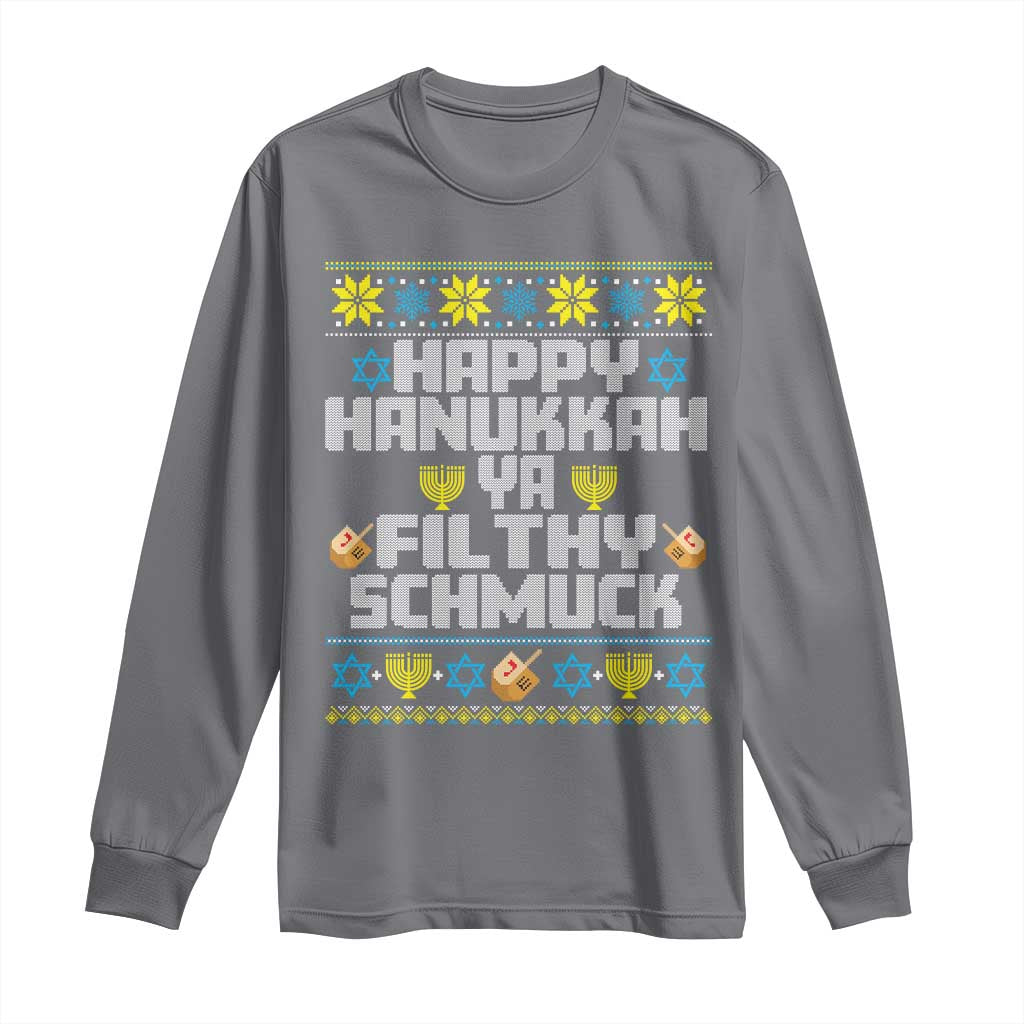 Happy Hanukkah Ya Filthy Schmuck Long Sleeve Shirt Funny Hanukkah Christmas Movie TS11 Charcoal Print Your Wear