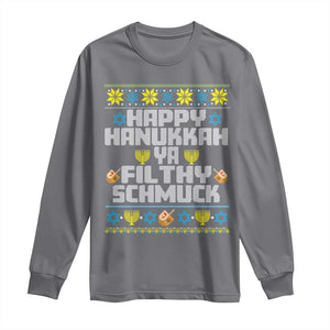 Happy Hanukkah Ya Filthy Schmuck Long Sleeve Shirt Funny Hanukkah Christmas Movie TS11 Charcoal Print Your Wear