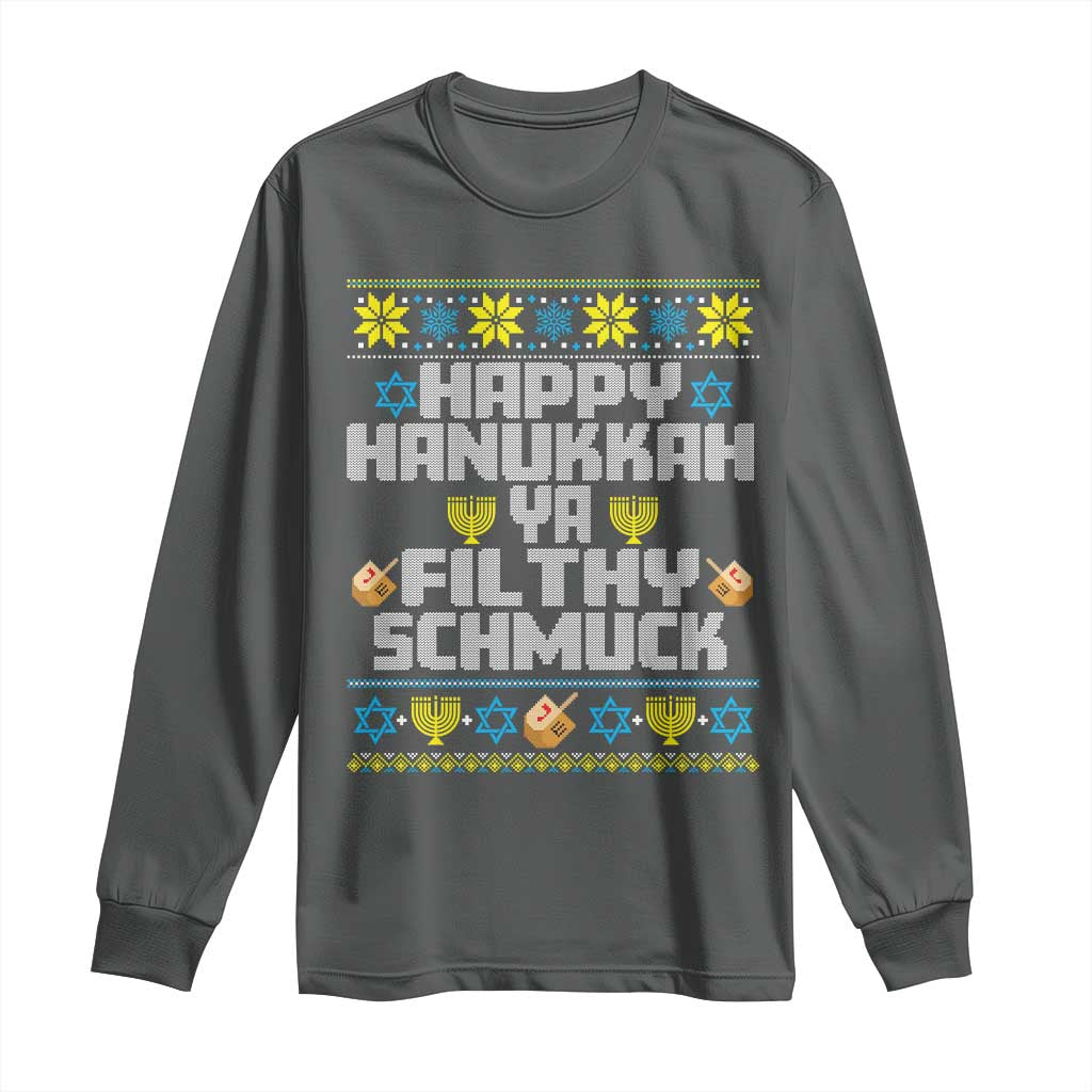 Happy Hanukkah Ya Filthy Schmuck Long Sleeve Shirt Funny Hanukkah Christmas Movie TS11 Dark Heather Print Your Wear