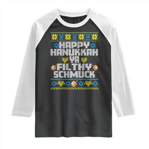 Happy Hanukkah Ya Fithy Schmuck Raglan Shirt Funny Hanukkah Christmas Movie TS11 Black White Print Your Wear