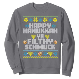 Happy Hanukkah Ya Filthy Schmuck Sweatshirt Funny Hanukkah Christmas Movie TS11 Charcoal Print Your Wear