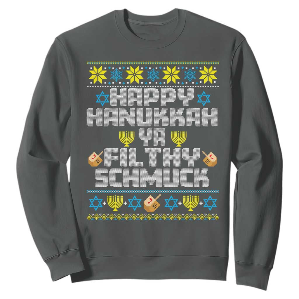 Happy Hanukkah Ya Filthy Schmuck Sweatshirt Funny Hanukkah Christmas Movie TS11 Dark Heather Print Your Wear