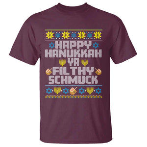 Happy Hanukkah Ya Filthy Schmuck T Shirt Funny Hanukkah Christmas Movie TS11 Maroon Print Your Wear