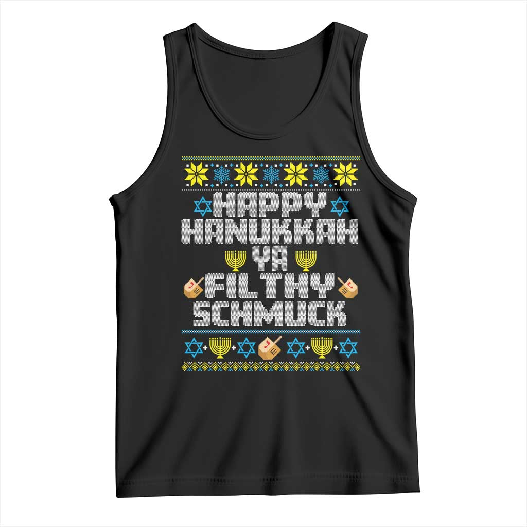 Happy Hanukkah Ya Fithy Schmuck Tank Top Funny Hanukkah Christmas Movie TS11 Black Print Your Wear