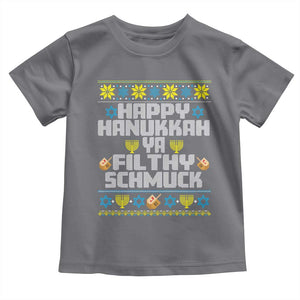 Happy Hanukkah Ya Filthy Schmuck Toddler T Shirt Funny Hanukkah Christmas Movie TS11 Charcoal Print Your Wear