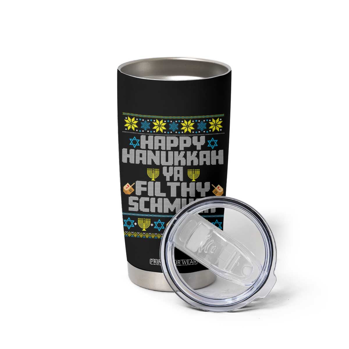 Happy Hanukkah Ya Fithy Schmuck Tumbler Cup Funny Hanukkah Christmas Movie TS11 Print Your Wear