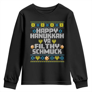 Happy Hanukkah Ya Filthy Schmuck Youth Sweatshirt Funny Hanukkah Christmas Movie TS11 Black Print Your Wear
