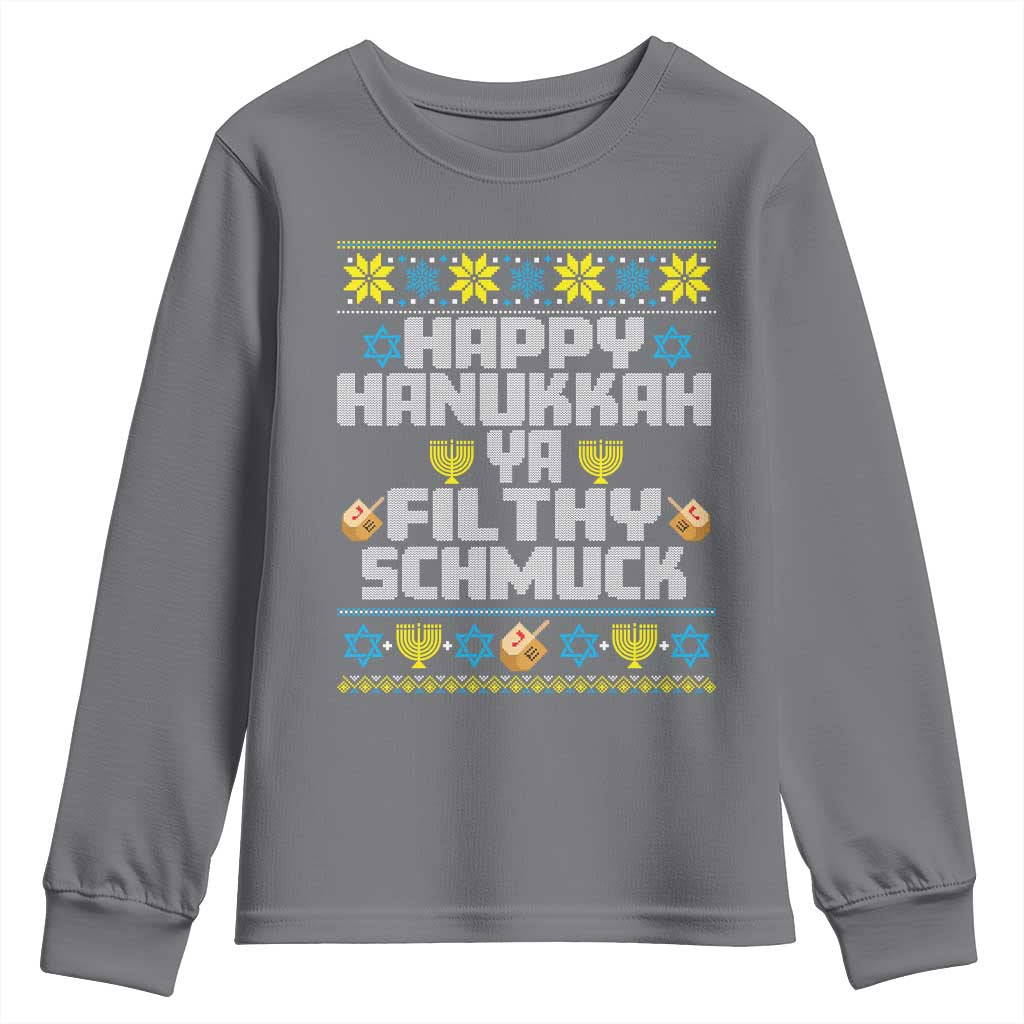 Happy Hanukkah Ya Filthy Schmuck Youth Sweatshirt Funny Hanukkah Christmas Movie TS11 Charcoal Print Your Wear