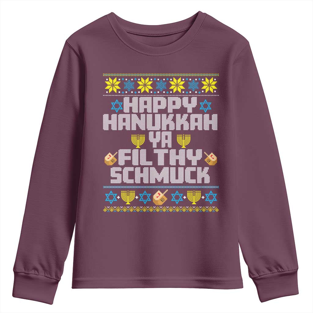 Happy Hanukkah Ya Filthy Schmuck Youth Sweatshirt Funny Hanukkah Christmas Movie TS11 Maroon Print Your Wear