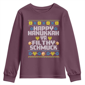 Happy Hanukkah Ya Filthy Schmuck Youth Sweatshirt Funny Hanukkah Christmas Movie TS11 Maroon Print Your Wear