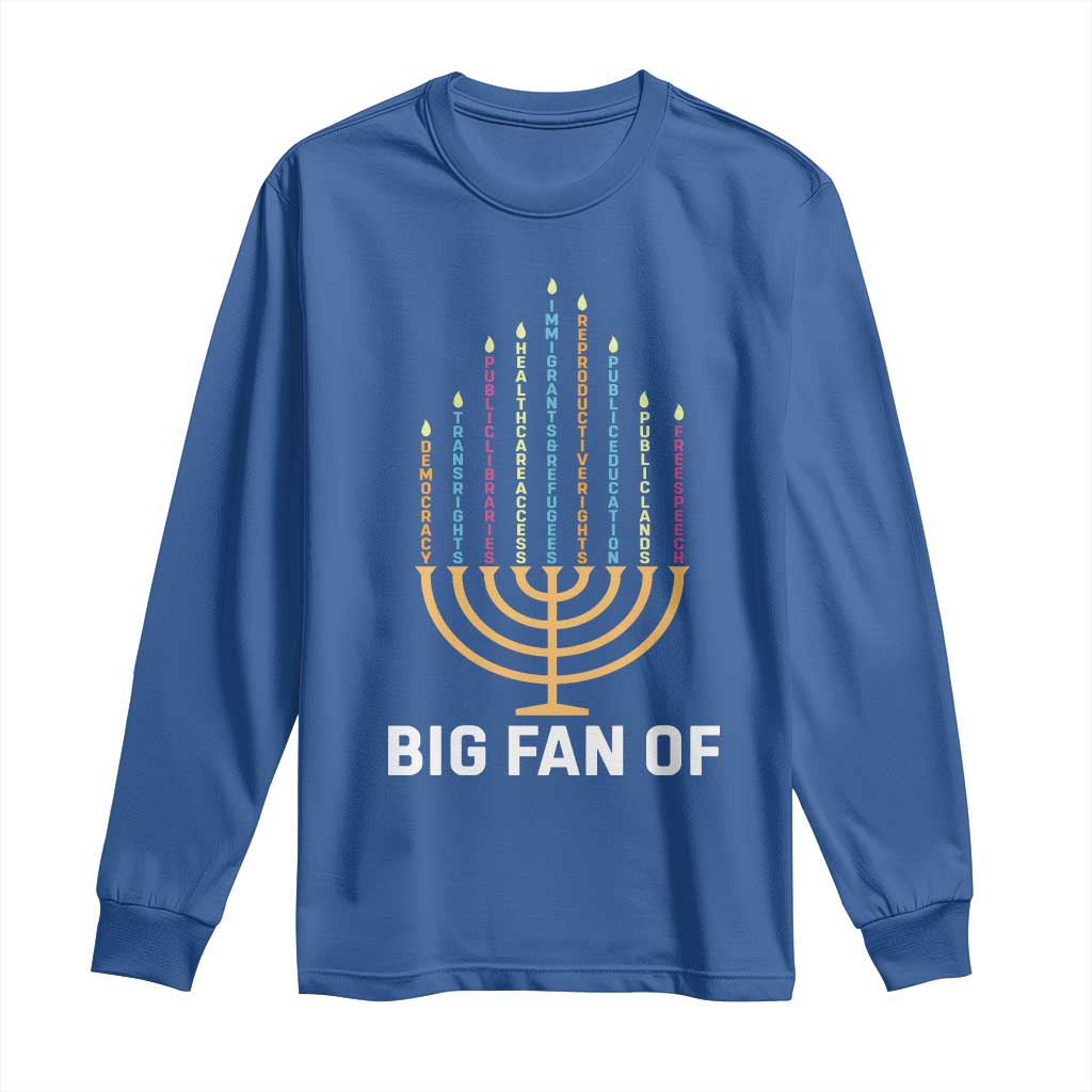 Hanukkah Human Rights Long Sleeve Shirt Big Fan Of Democracy Immigrants And Refugees TS11 Royal Blue Print Your Wear