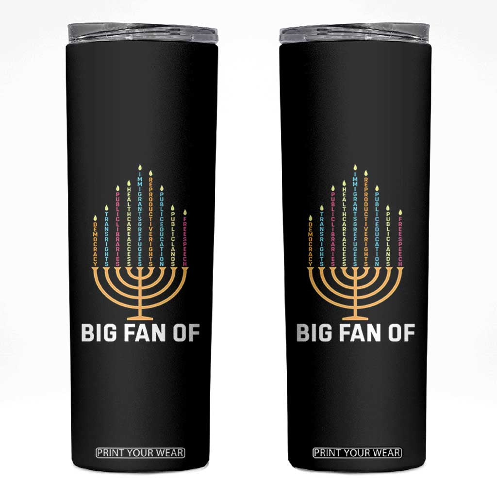 Hanukkah Human Rights Skinny Tumbler Big Fan Of Democracy Immigrants And Refugees TS11 Black Print Your Wear