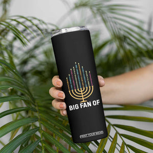 Hanukkah Human Rights Skinny Tumbler Big Fan Of Democracy Immigrants And Refugees TS11 Print Your Wear