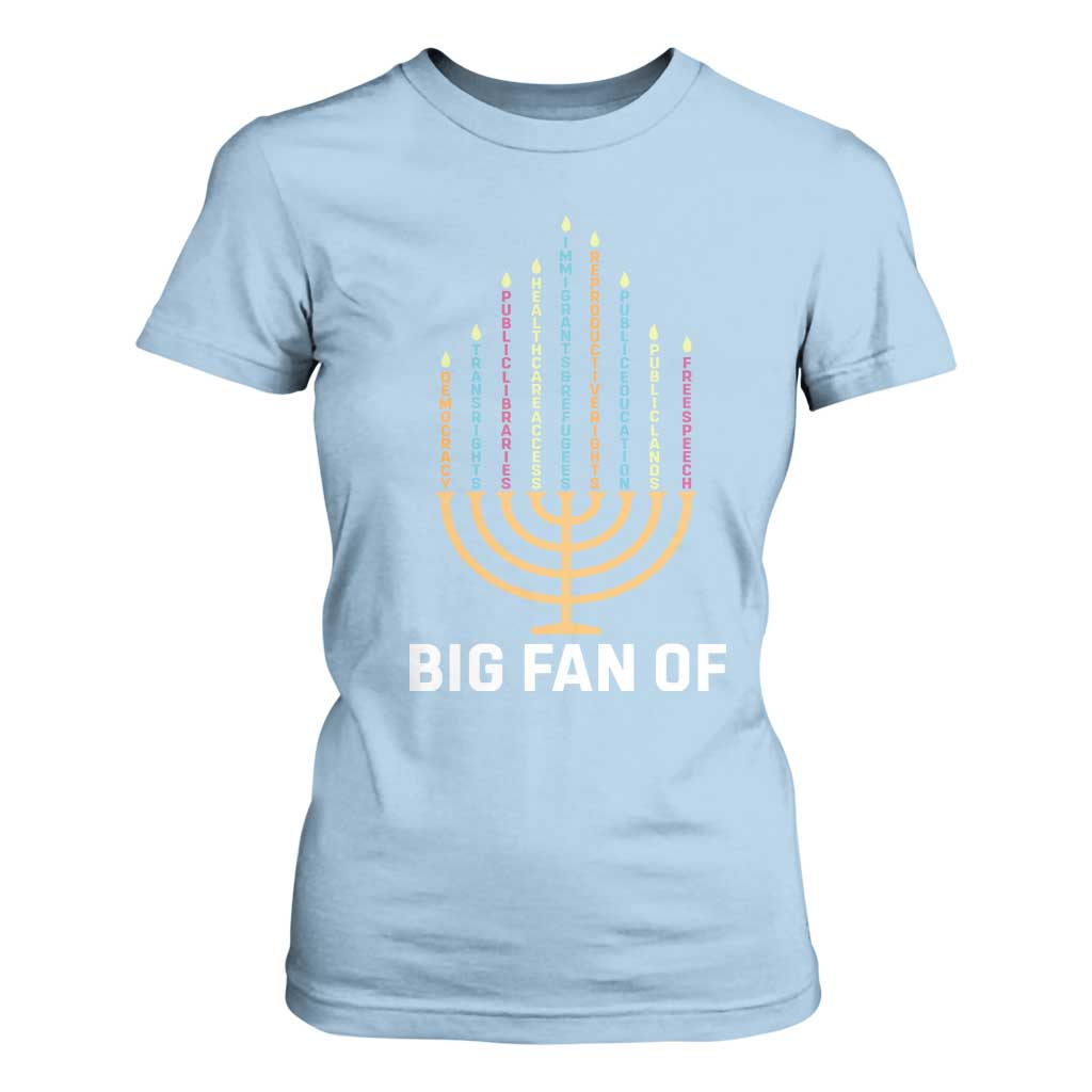 Hanukkah Human Rights T Shirt For Women Big Fan Of Democracy Immigrants And Refugees TS11 Light Blue Print Your Wear