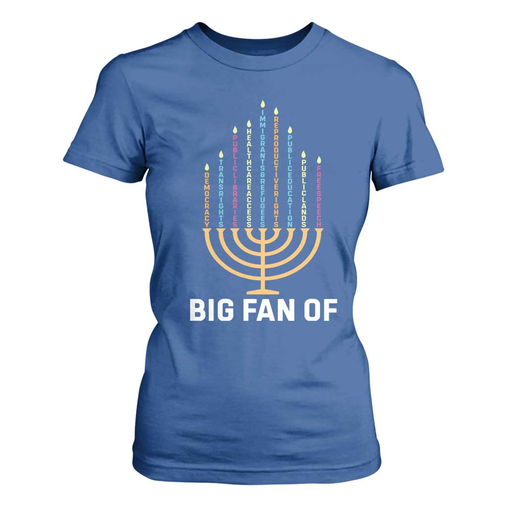 Hanukkah Human Rights T Shirt For Women Big Fan Of Democracy Immigrants And Refugees TS11 Royal Blue Print Your Wear