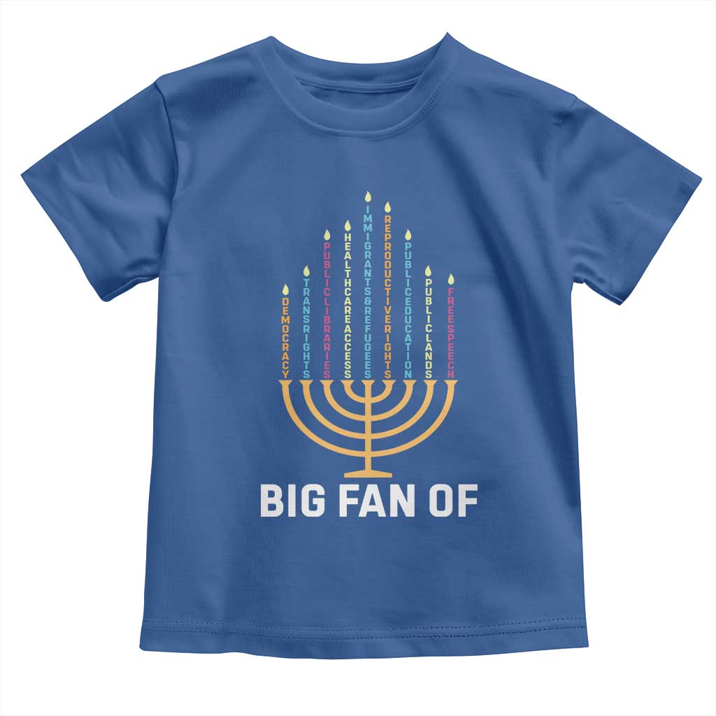 Hanukkah Human Rights Toddler T Shirt Big Fan Of Democracy Immigrants And Refugees TS11 Royal Blue Print Your Wear