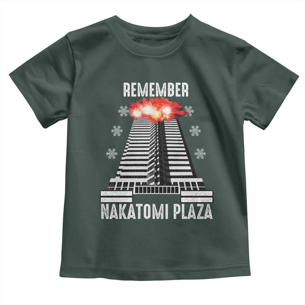 Remember Nakatomi Plaza Toddler T Shirt Christmas Party 1988 Movie TS11 Dark Forest Green Print Your Wear