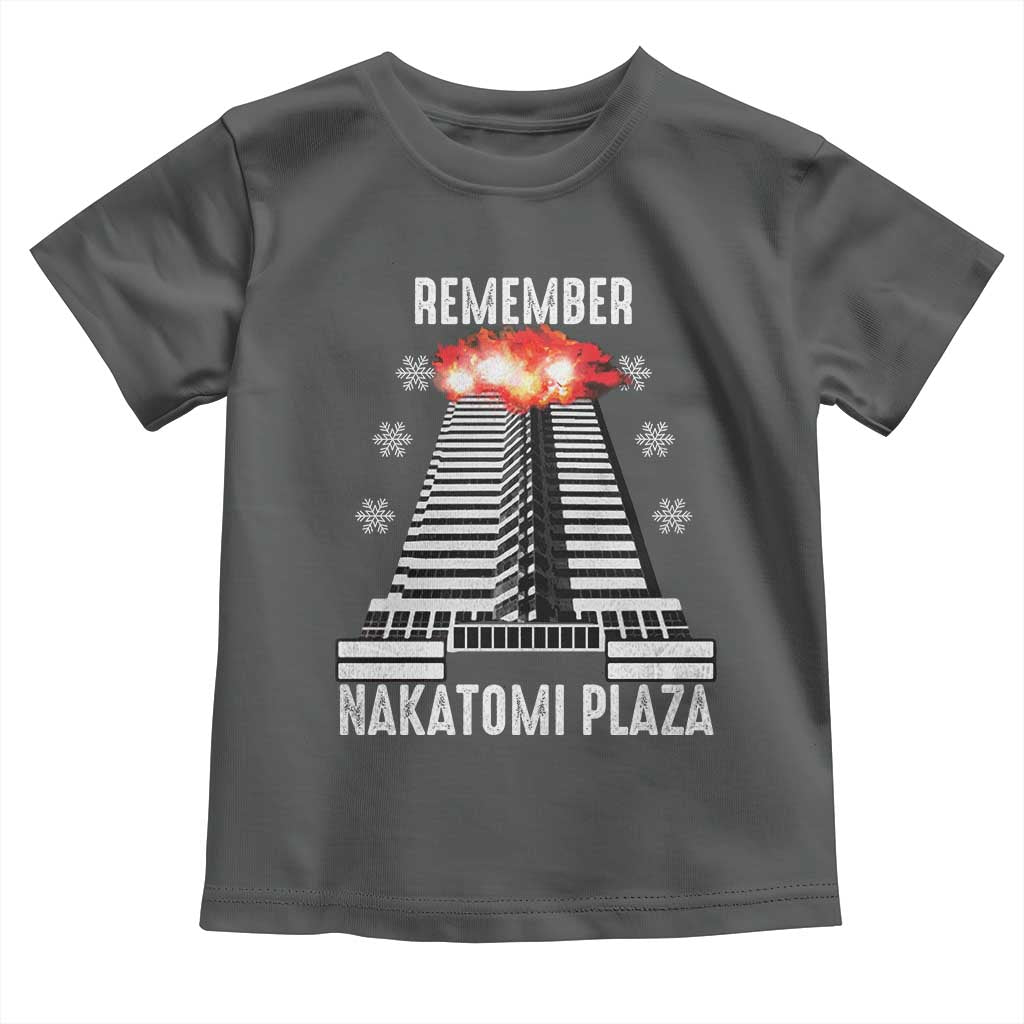 Remember Nakatomi Plaza Toddler T Shirt Christmas Party 1988 Movie TS11 Dark Heather Print Your Wear