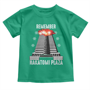 Remember Nakatomi Plaza Toddler T Shirt Christmas Party 1988 Movie TS11 Irish Green Print Your Wear