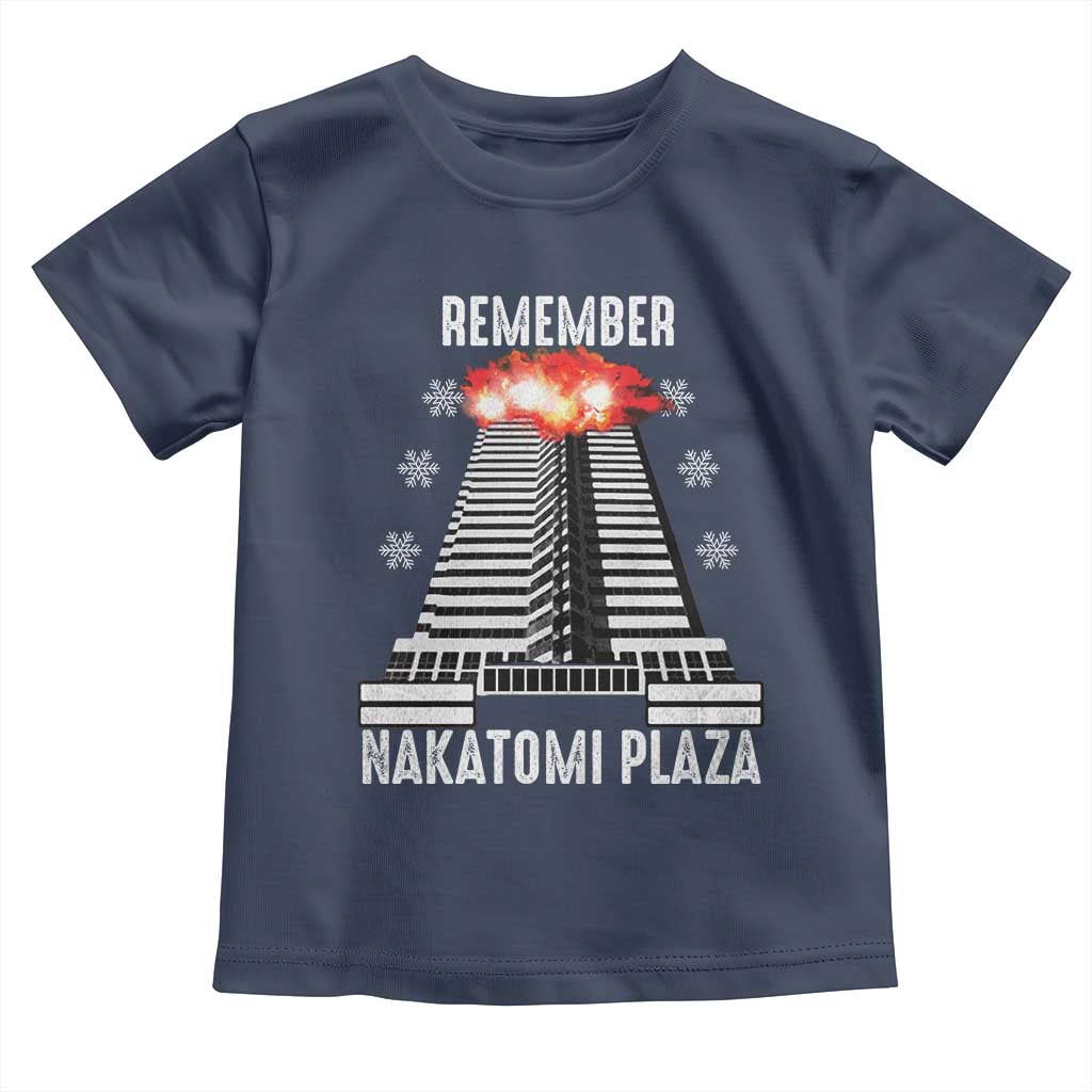 Remember Nakatomi Plaza Toddler T Shirt Christmas Party 1988 Movie TS11 Navy Print Your Wear