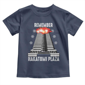 Remember Nakatomi Plaza Toddler T Shirt Christmas Party 1988 Movie TS11 Navy Print Your Wear