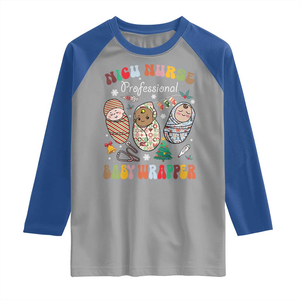 Funny NICU Nurse Christmas Raglan Shirt Professional Baby Wrapper TS11 Sport Gray Royal Print Your Wear