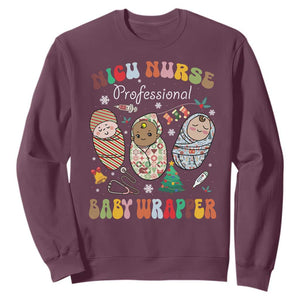 Funny NICU Nurse Christmas Sweatshirt Professional Baby Wrapper TS11 Maroon Print Your Wear