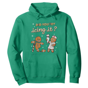 Funny Christmas Nurse Hoodie Did You Try Icing It Gingerbreads TS11 Irish Green Print Your Wear