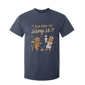 Funny Christmas Nurse T Shirt For Kid Did You Try Icing It Gingerbreads TS11 Navy Print Your Wear