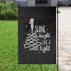 Funny Christmas Nurse Garden Flag Shine Bright Like A Call Light Led Lights TS11 Print Your Wear