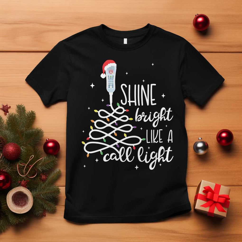 Funny Christmas Nurse T Shirt Shine Bright Like A Call Light Led Lights TS11 Black Print Your Wear