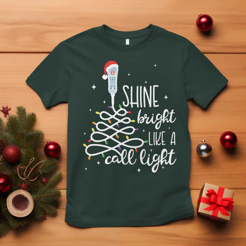 Funny Christmas Nurse T Shirt Shine Bright Like A Call Light Led Lights TS11 Dark Forest Green Print Your Wear