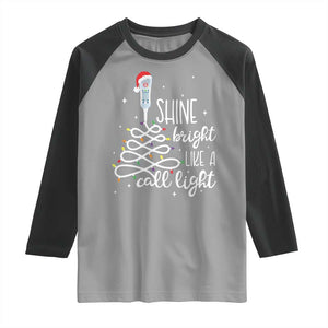 Funny Christmas Nurse Raglan Shirt Shine Bright Like A Call Light Led Lights TS11 Sport Gray Black Print Your Wear
