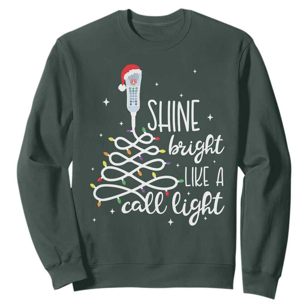 Funny Christmas Nurse Sweatshirt Shine Bright Like A Call Light Led Lights TS11 Dark Forest Green Print Your Wear