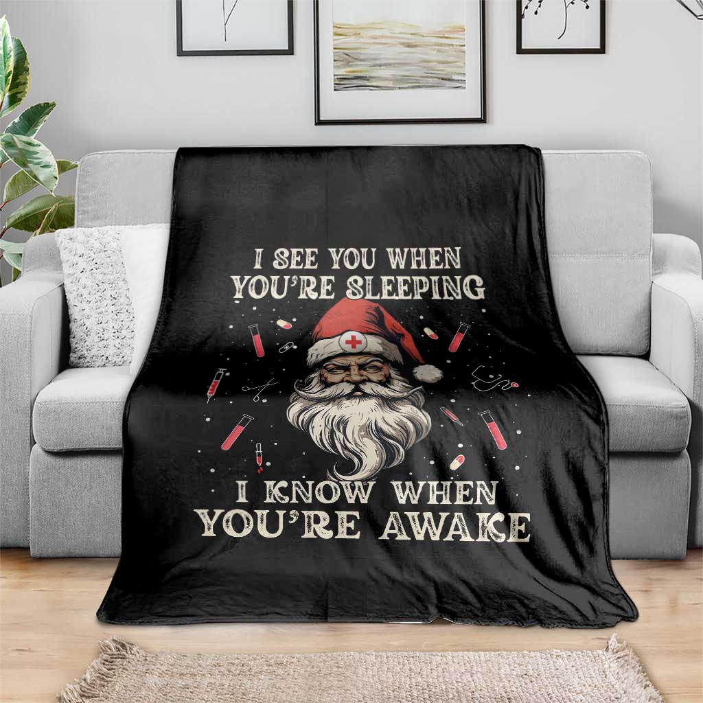 Funny Christmas Santa Doctor Medical Throw Blanket I See You When You're Sleeping I Know When You're Awake TS11 Print Your Wear