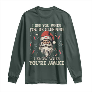 Funny Christmas Santa Doctor Medical Long Sleeve Shirt I See You When You're Sleeping I Know When You're Awake TS11 Dark Forest Green Print Your Wear