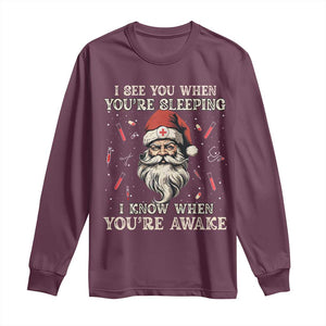 Funny Christmas Santa Doctor Medical Long Sleeve Shirt I See You When You're Sleeping I Know When You're Awake TS11 Maroon Print Your Wear