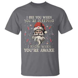 Funny Christmas Santa Doctor Medical T Shirt I See You When You're Sleeping I Know When You're Awake TS11 Charcoal Print Your Wear