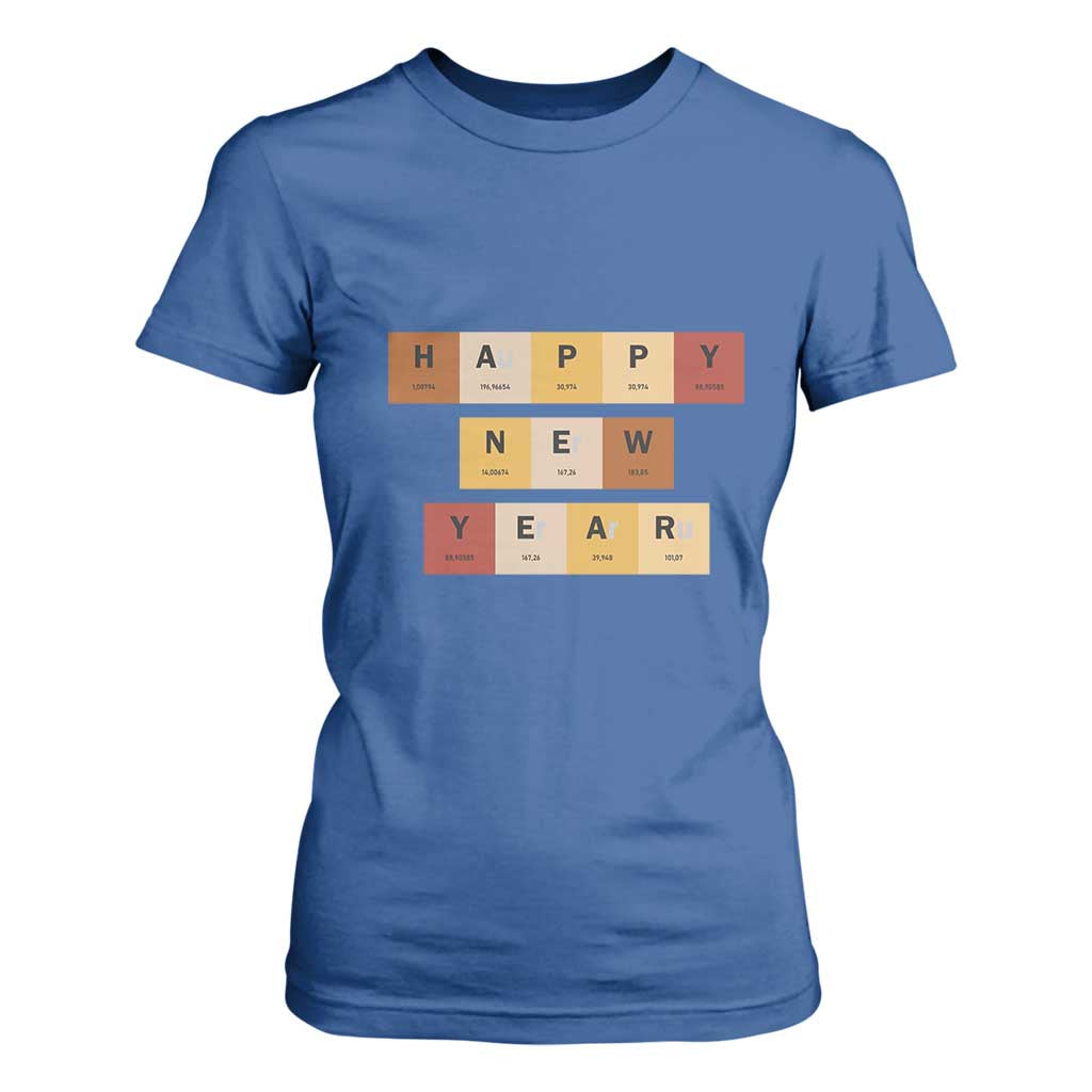 Funny Happy New Year Periodic Table Elements T Shirt For Women Chemistry Teacher Student TS11 Royal Blue Print Your Wear