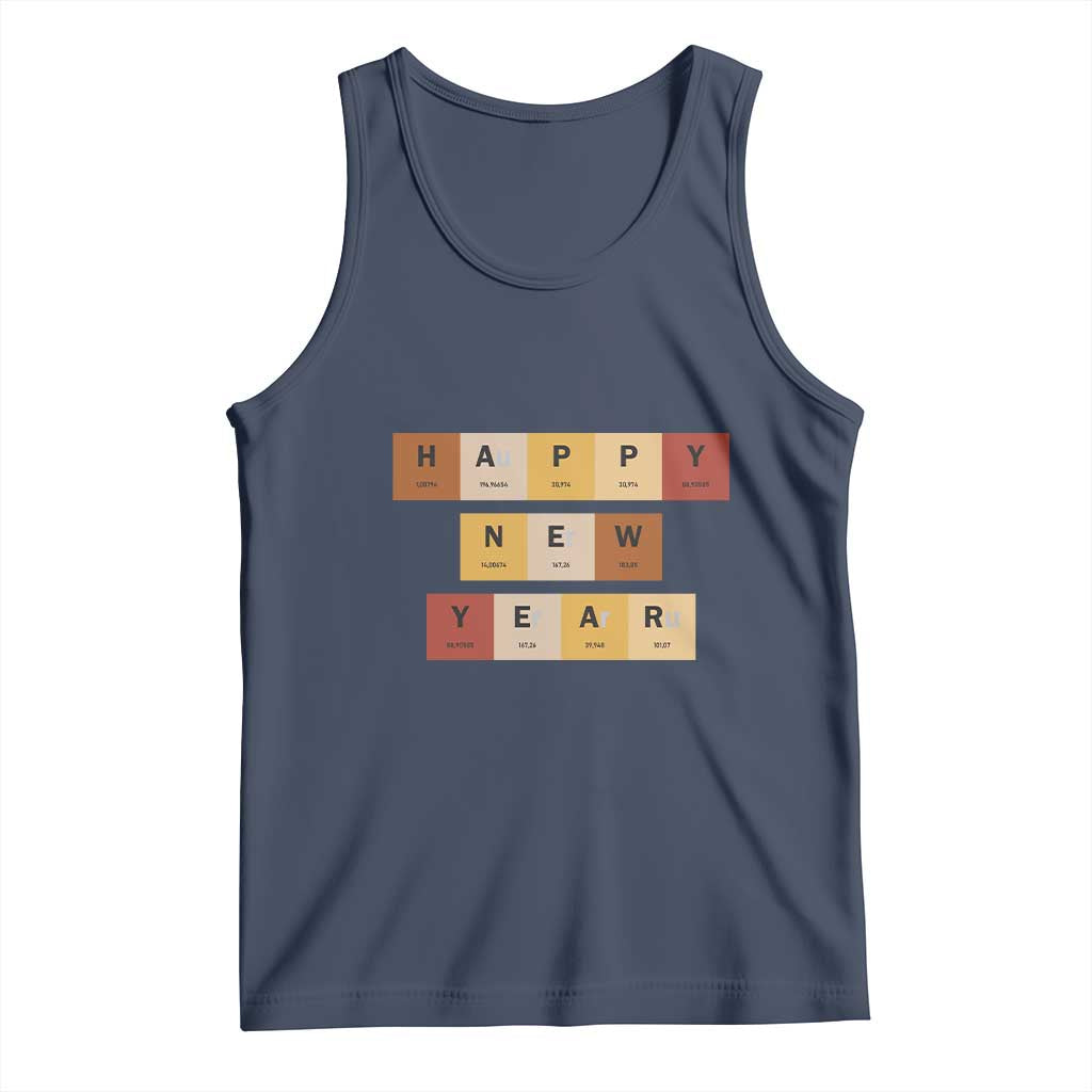 Funny Happy New Year Periodic Table Elements Tank Top Chemistry Teacher Student TS11 Navy Print Your Wear