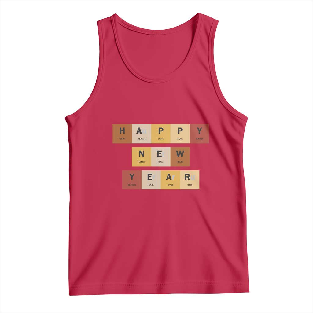Funny Happy New Year Periodic Table Elements Tank Top Chemistry Teacher Student TS11 Red Print Your Wear