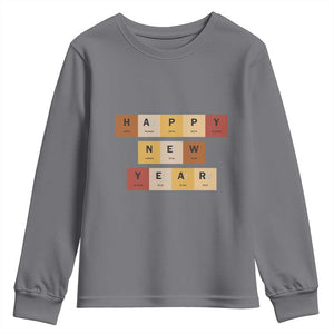 Funny Happy New Year Periodic Table Elements Youth Sweatshirt Chemistry Teacher Student TS11 Charcoal Print Your Wear