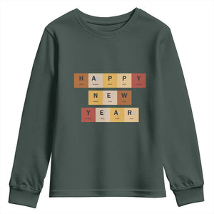 Funny Happy New Year Periodic Table Elements Youth Sweatshirt Chemistry Teacher Student TS11 Dark Forest Green Print Your Wear