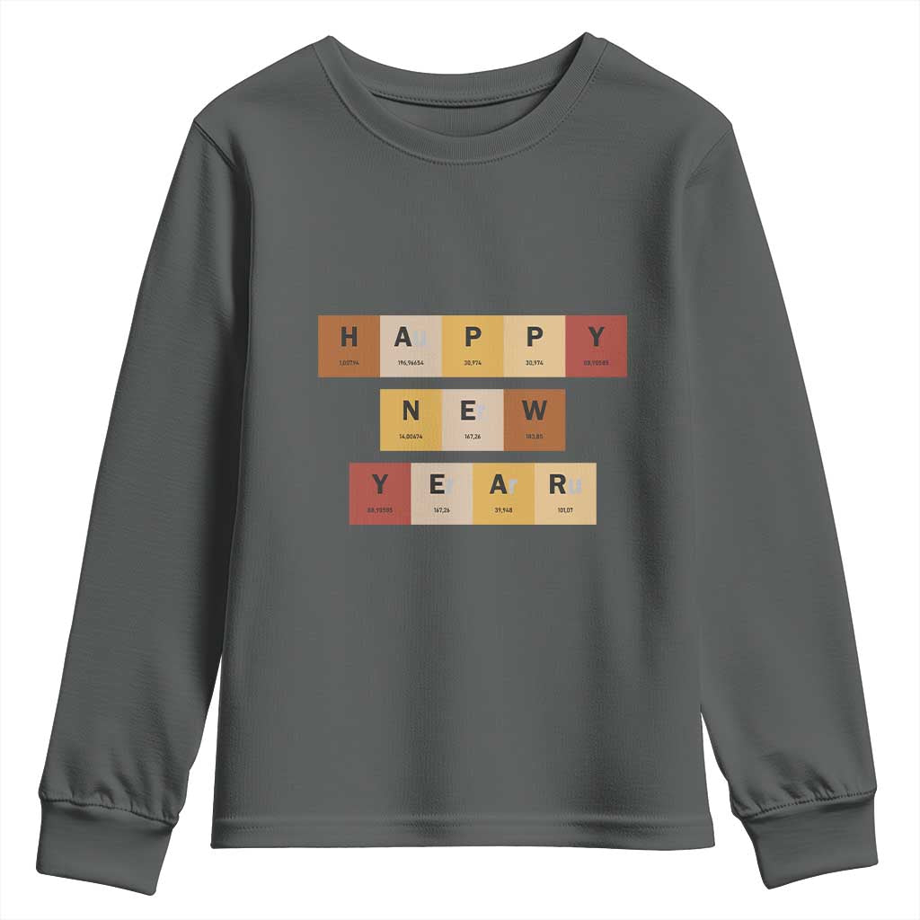 Funny Happy New Year Periodic Table Elements Youth Sweatshirt Chemistry Teacher Student TS11 Dark Heather Print Your Wear