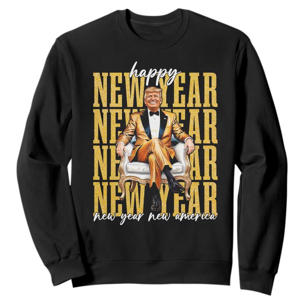 Funny Trump Happy New Year New America 2025 Sweatshirt TS11 Black Print Your Wear
