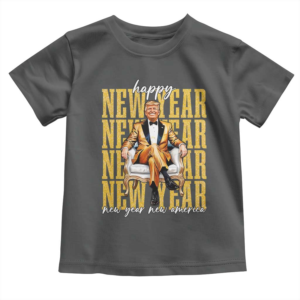 Funny Trump Happy New Year New America 2025 Toddler T Shirt TS11 Dark Heather Print Your Wear